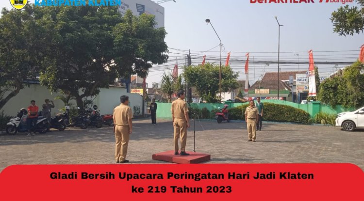 Gladen tata upacara pengetan hadeging kabupaten klaten ingkang kaping 219